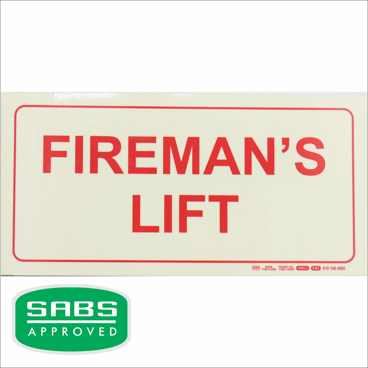 PHOTOLUMINESCENT 190MM SAFETY SIGN - F47-FIREMANS LIFT
