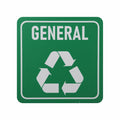SIGN SYMBOLIC GREEN PRINTED GENERAL WASTE RECYCLE SIGN ON WHITE ACP 150 * 150MM